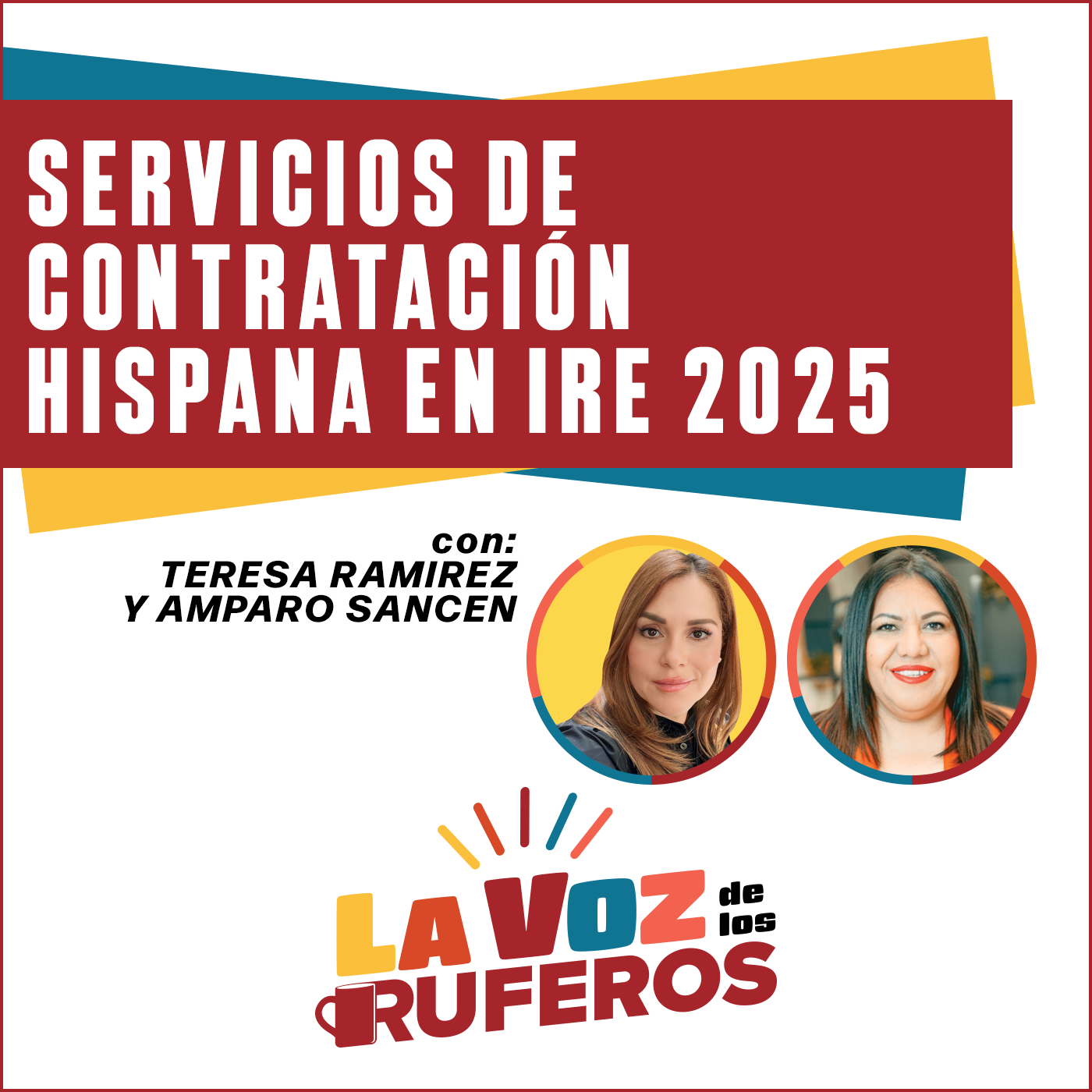 Teresa Ramirez & Amparo Sancen -Servicios de Contratación Hispana en IRE 2025_12-20-2025