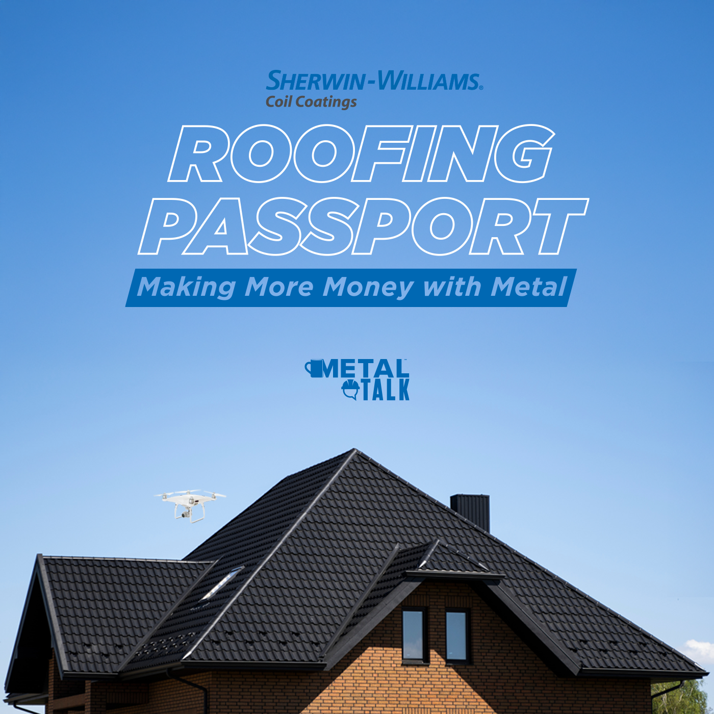 Roofing Passport: Making More Money With Metal